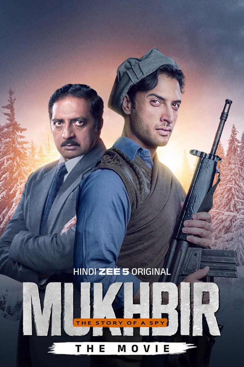 Mukhbir: The Story of a Spy - The Movie